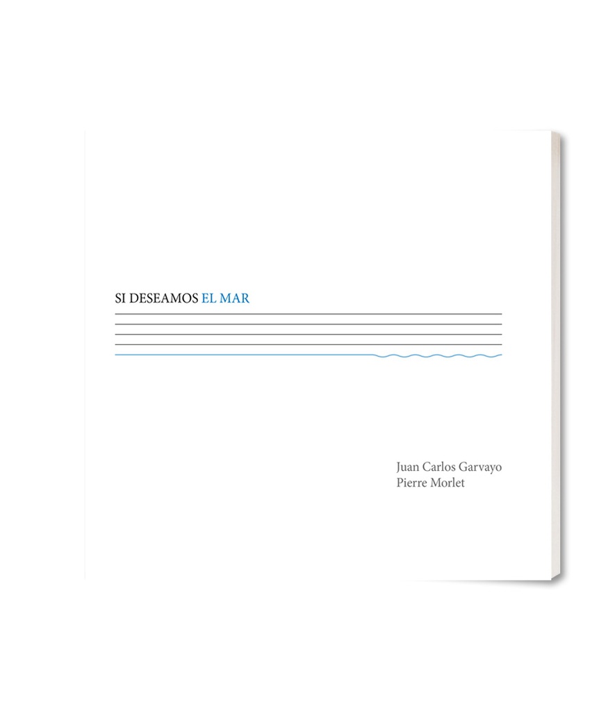 Si deseamos el mar